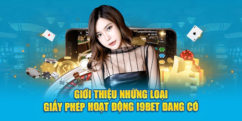 Về giấy phép hoạt động I9bet